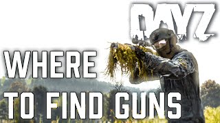 Where To Find Guns EASILY in DayZ For PS4, XBOX and PC!