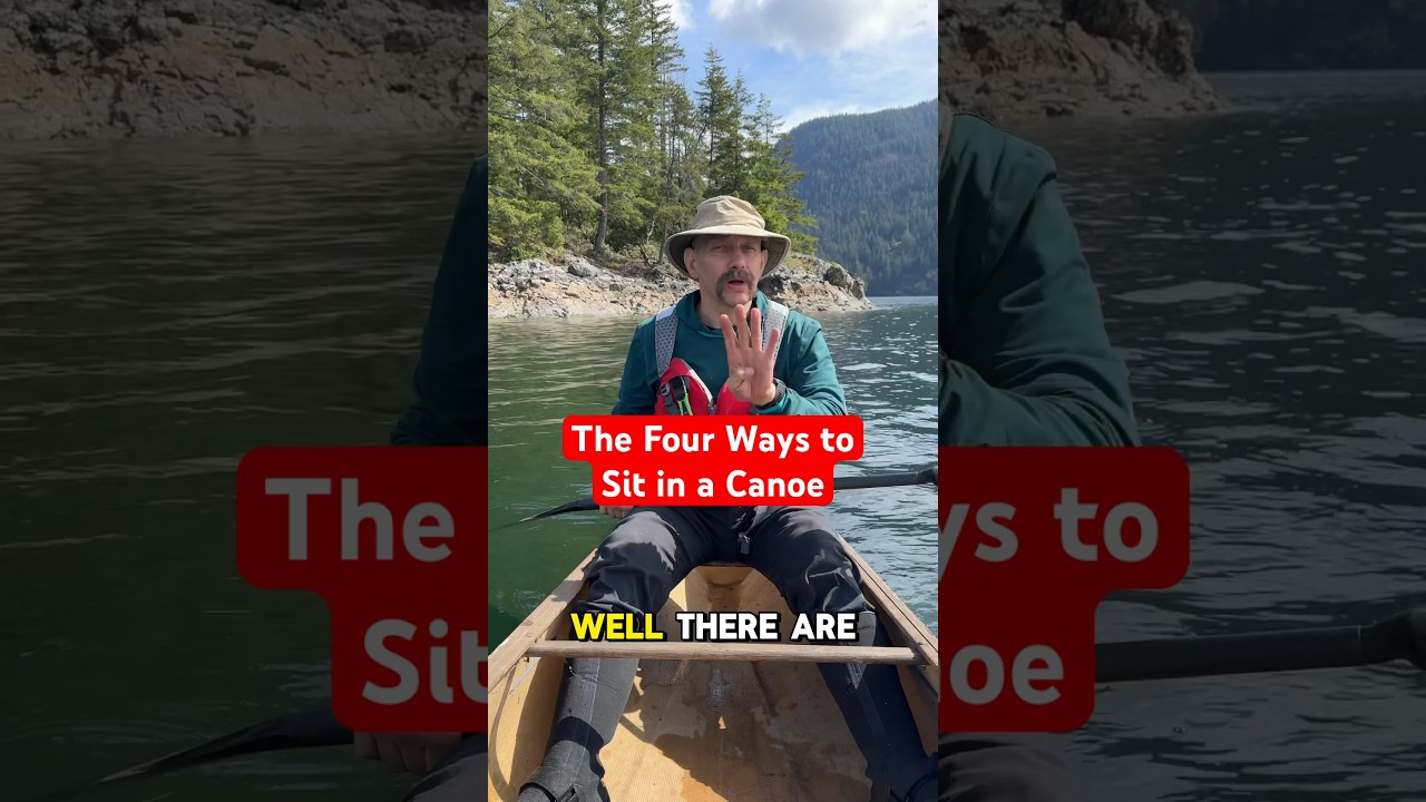 Here’s how to sit in a canoe