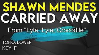 Shawn Mendes - Carried Away (From the Lyle, Lyle, Crocodile) - Karaoke Instrumental - Lower