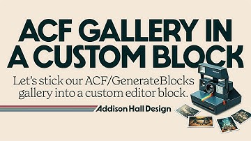 ACF Lightbox Gallery in a Custom Block (with GenerateBlocks!)