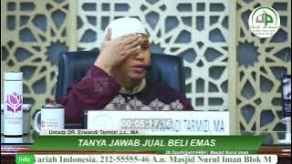 Tanya Jawab Jual Beli Emas - Ustadz DR. Erwandi Tarmizi, MA