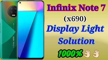 Infinix note 7 (x690) Display light Solution