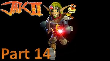 Jak II - Part 14: Kersplash!
