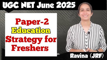 Paper-2 Education Strategy for UGC NET/JRF June 2025 By Ravina @InculcateLearning #ugcneteducation