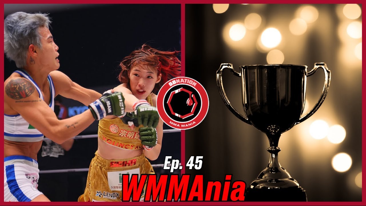 WMMAnia 45 RIZIN 40 Recap and the 2022 Award Show!