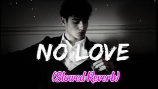 No love Song Slowed  Reverb attitude song free fire had short song Shubh ka songs tranding song 📽️🎵🎶