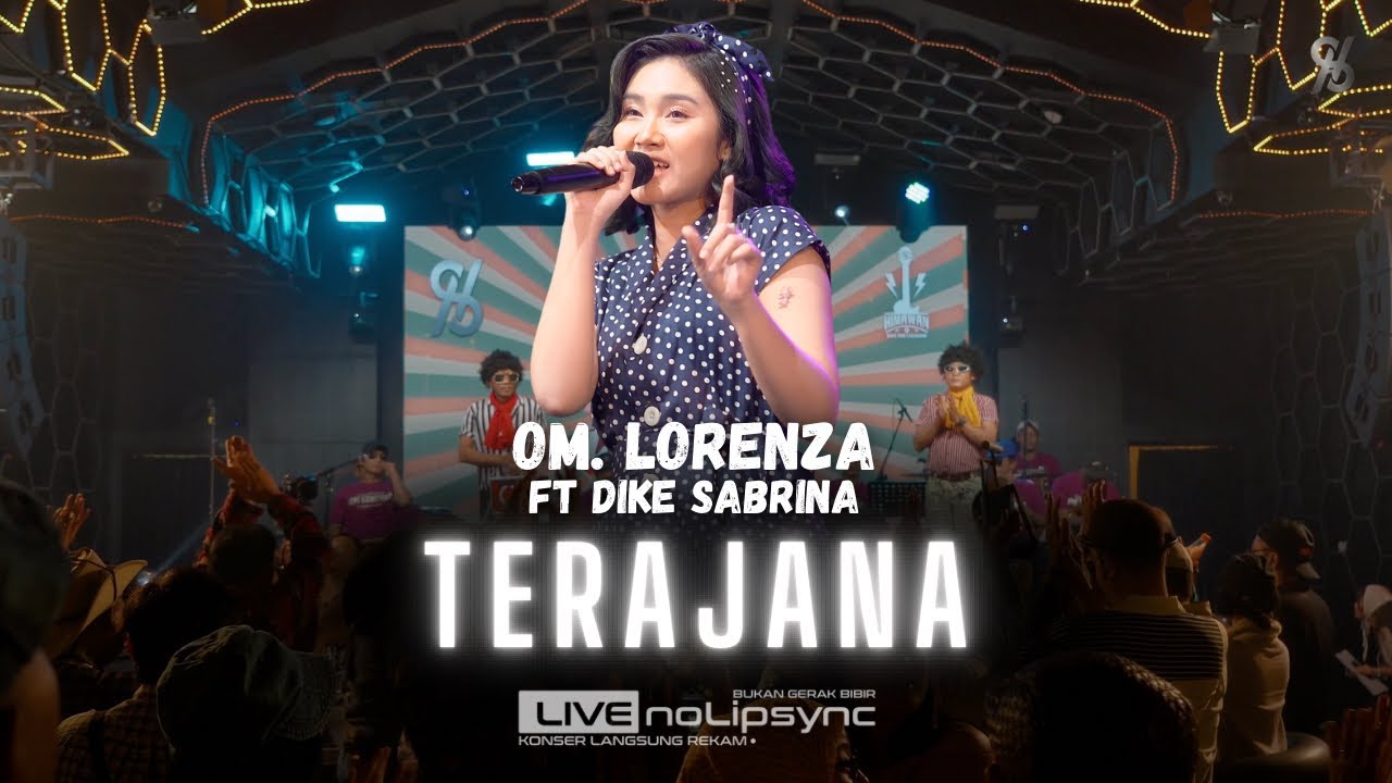 TERAJANA (JADUL) - DIKE SABRINA X OM LORENZA | DANGDUT SUARA GENDANG RASA INGIN BERDENDANG | VIRAL TERAJANA (JADUL) - DIKE SABRINA X OM LORENZA | DANGDUT SUARA GENDANG RASA INGIN BERDENDANG | VIRAL