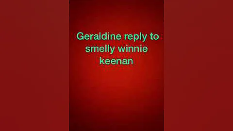 Geraldine reply to Winnie Keenan