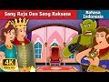 Sang Raja Dan Sang Raksasa | The King and the Ogre Story | Dongeng anak | Dongeng Bahasa Indonesia