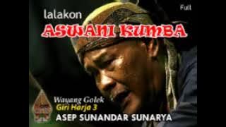 Wayang Golek Asep Sunandar ~ Aswani Kumba