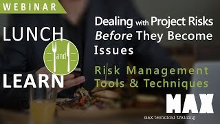 Dealing With Project Risks Before They Become Issues - Webinar