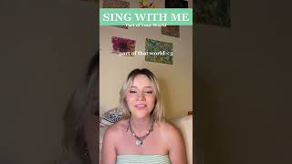 Sing With Me Part Of Your World From The Little Mermaid