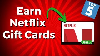 Earn Netflix Gift Cards Online (Top 5 Legit Ways)