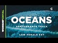 Oceans (Where Feet May Fail) - Low Female Key - C - Performance Track