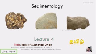 Sedimentology lecture 4 - Rocks of Mechanical Origin, Tamil