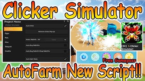 Roblox Clicker Simulator Script #2 - AutoFarm GUI & More 2022