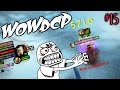 WOWDCP 15 JUST A PRANK / WOW 3.3.5