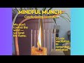 Mindful Munch 73 Candle Gazing Meditation