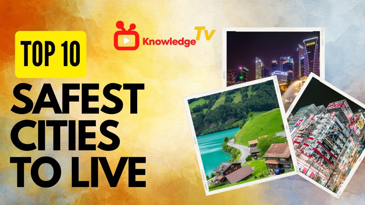 Top 10 Safest Cities to live in the world | KnwoledgeTV | - YouTube