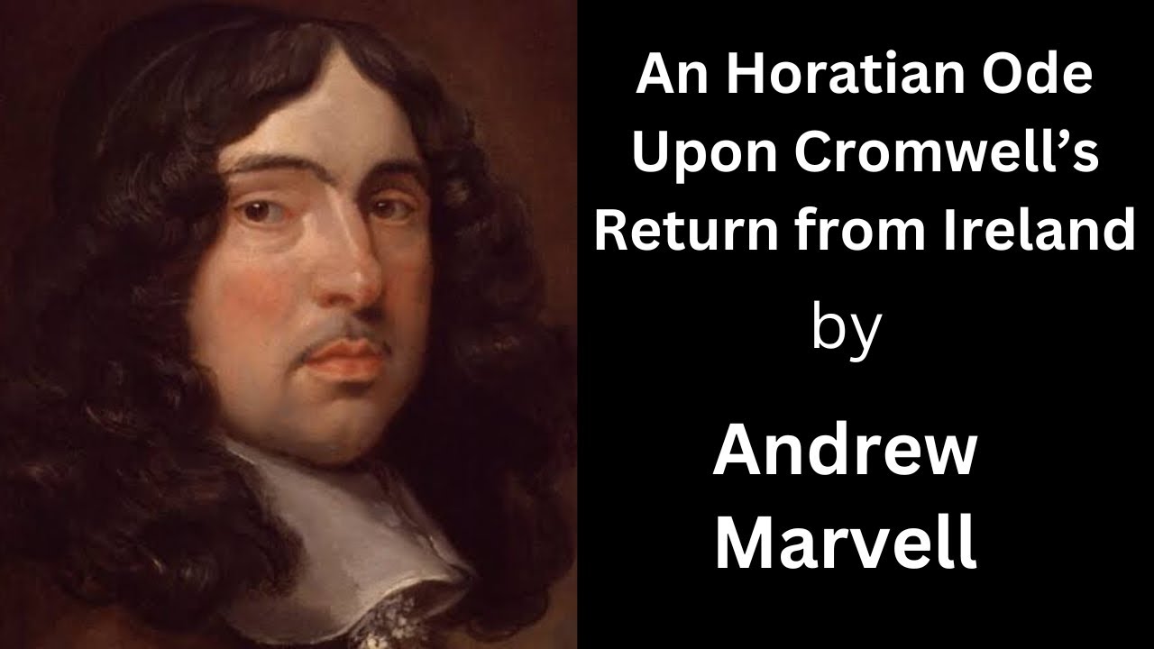 An Horation Ode Upon Cromwell's Return from Ireland by Andrew Marvell | Summary | Hindi | IGNOU |