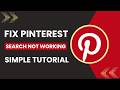 How to fix Pinterest search not working