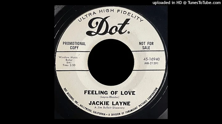 Jackie Layne - Feeling of Love - Dot 45