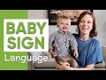 Baby Sign Language | Teach Your Baby to Sign