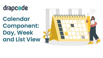 Calendar Component - Day, Week & List View