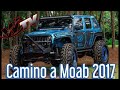 Recuerdos Camino a Moab 2017 by Waldys Off Road