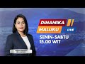 Dinamika Maluku Berita Sore | 20 Januari 2025