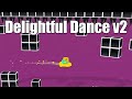 Delightful Dance V2 By FcsAlex7 ME 3Dash