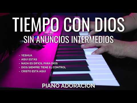2 HORA | TIEMPO CON DIOS | MUSICA PARA ORAR Y MEDITAR | ADORACION INSTRUMENTAL