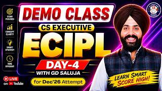🎯CS Executive - ECIPL DAY - 4 🚨| CS GD SALUJA | Demo Class Dec. 2026