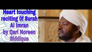 heart touching reciting of Surah Al Imran,,Surah Imran by Qari Noreen Siddique[AL QUARN]