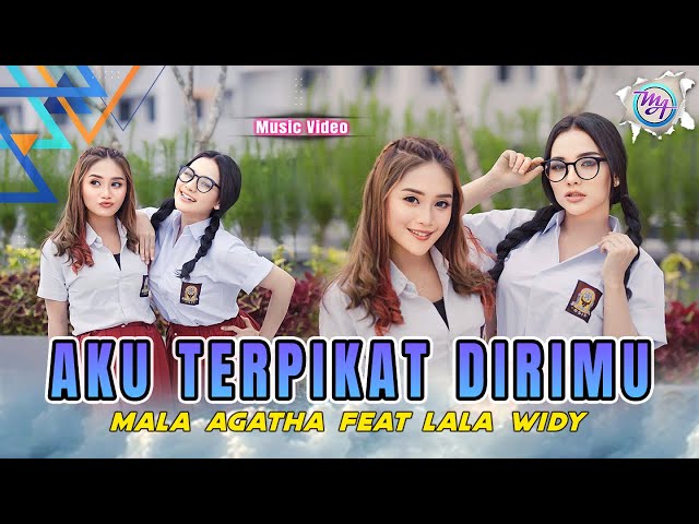 Mala Agatha Ft Lala Widy - Aku Terpikat Dirimu (Official Music Video) | DJ Santuy class=