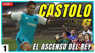 ⚽ El Ascenso Del Rey CASTOLO | Liga Master PES 6 | Ep. 1