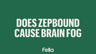 Does Zepbound Cause Brain Fog? Side Effects Explained | Fella Health