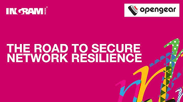 The Road to Secure Network Resilience | ONE 2020 APAC