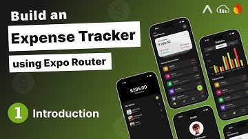 Build an Expense Tracker App with Expo Router #1 - Introduction
