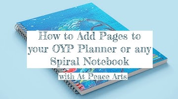 How to easily add pages to a spiral bound notebook or planner