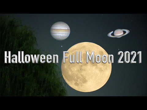 Full Halloween Moon of 2021 Plus Jupiter & Saturn - Canon R Cameras