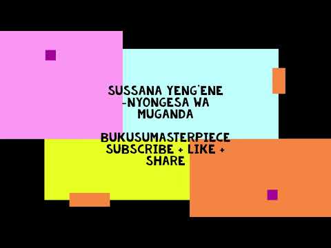 Sussana Yeng Ene Nyongesa Wa Muganda
