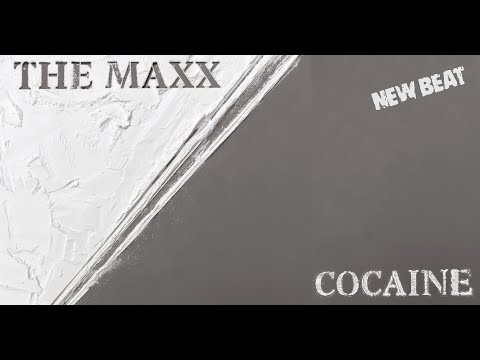 The Maxx — The Maxx - Cocaine [Nocturbulous Remaster]