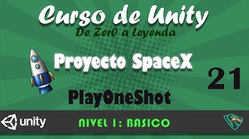 Curso Unity (Nivel Basico) - Clase 21: PlayOneShot y Refactorizacion