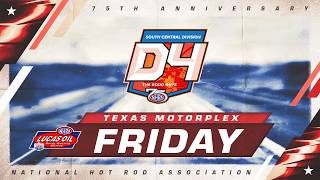 Division 4 Texas Motorplex - Friday