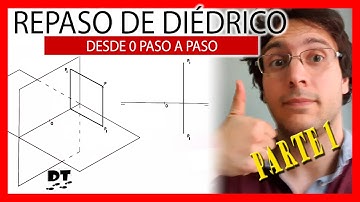Diédrico desde cero parte 1 📏 No entiendes DIÉDRICO 💩 No importa con este resumen 💪