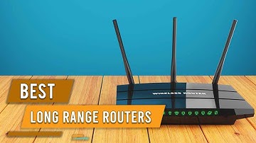 Top 5 Best Long Range Routers in 2023