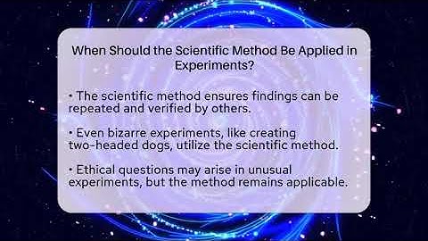 When Should the Scientific Method Be Applied in Experiments? - Strange Science HQ