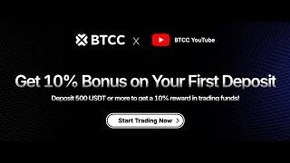 BTCC Sign Up Tutorial | Claim Your 10% Deposit Bonus Now