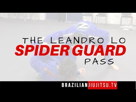 How To Pass The Spider Guard (Leandro Lo Style)